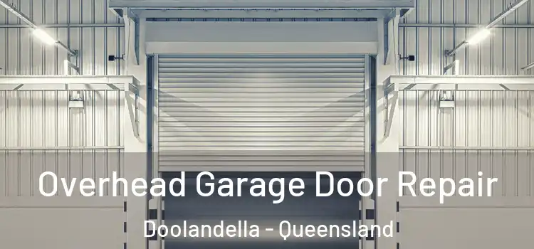 Overhead Garage Door Repair Doolandella - Queensland