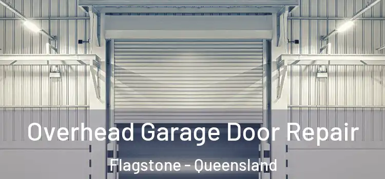 Overhead Garage Door Repair Flagstone - Queensland