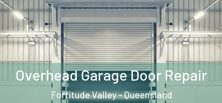 Overhead Garage Door Repair Fortitude Valley - Queensland