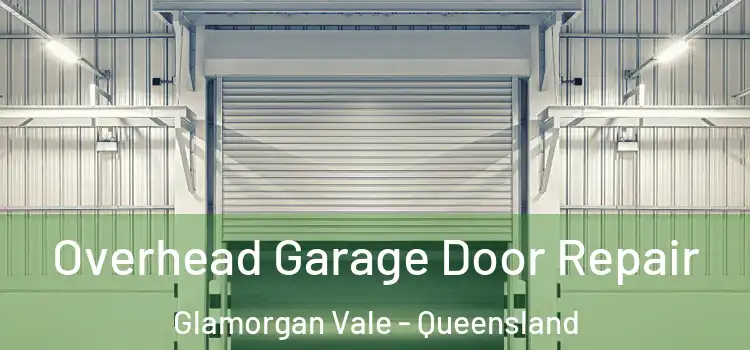 Overhead Garage Door Repair Glamorgan Vale - Queensland