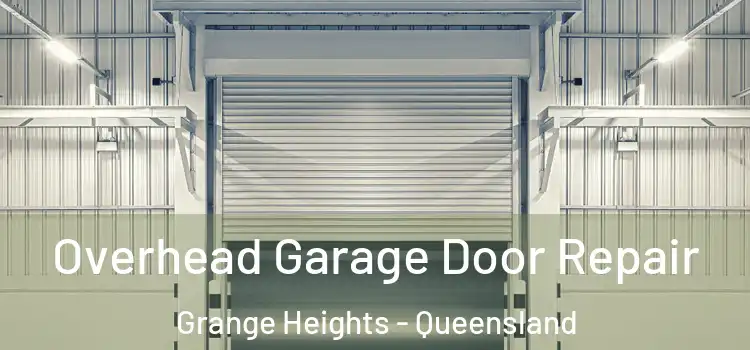 Overhead Garage Door Repair Grange Heights - Queensland