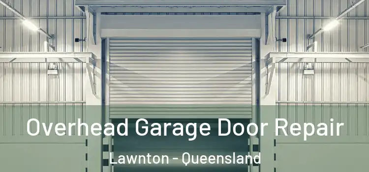 Overhead Garage Door Repair Lawnton - Queensland