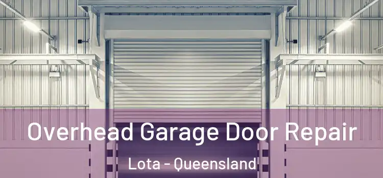Overhead Garage Door Repair Lota - Queensland