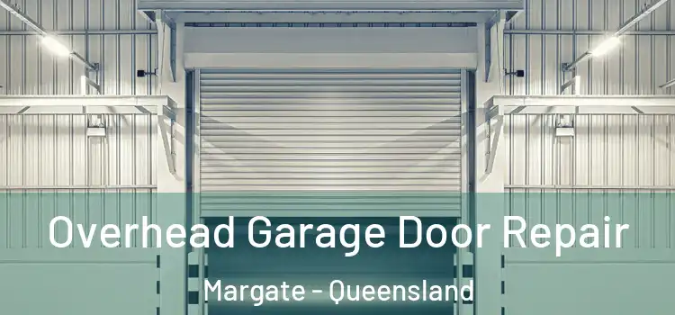 Overhead Garage Door Repair Margate - Queensland