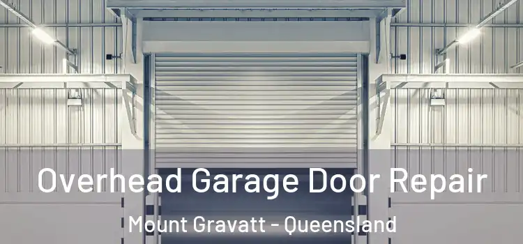 Overhead Garage Door Repair Mount Gravatt - Queensland