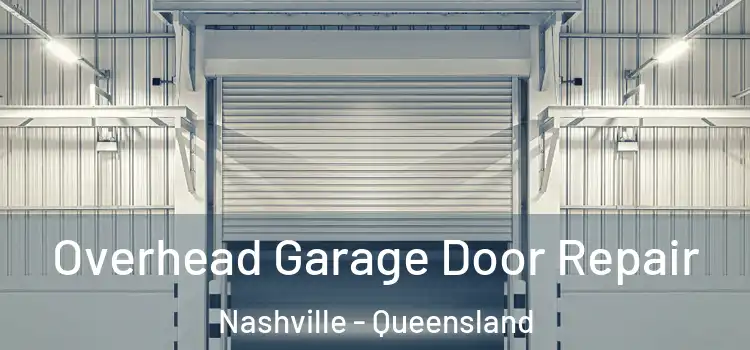 Overhead Garage Door Repair Nashville - Queensland