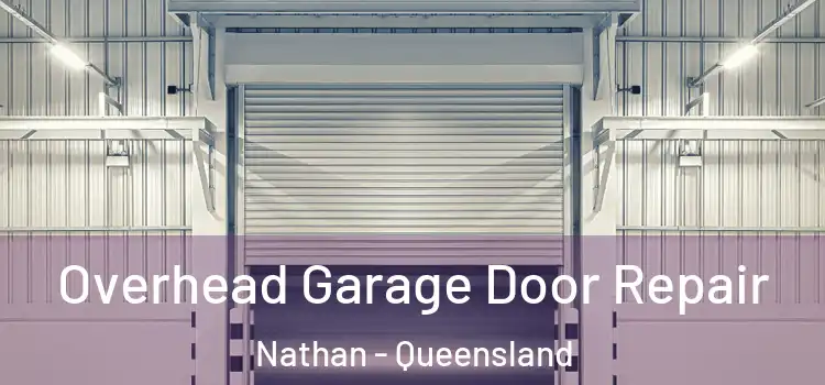 Overhead Garage Door Repair Nathan - Queensland