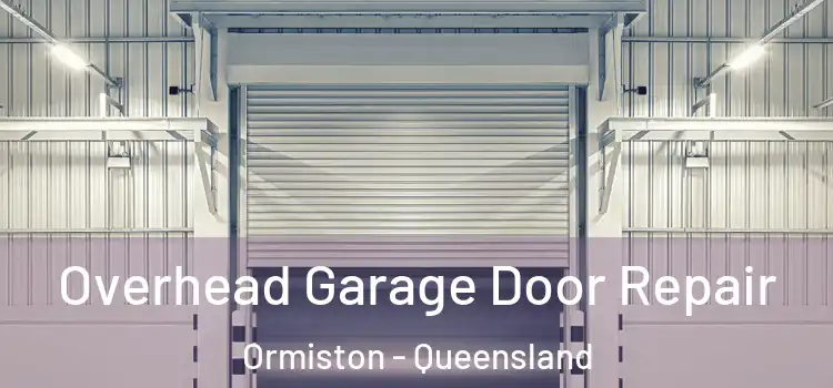 Overhead Garage Door Repair Ormiston - Queensland