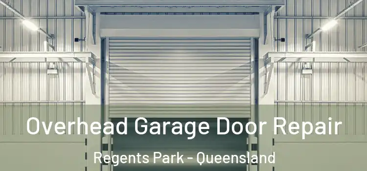 Overhead Garage Door Repair Regents Park - Queensland