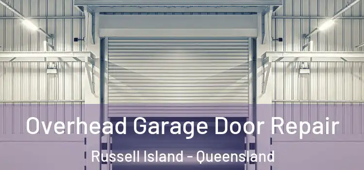 Overhead Garage Door Repair Russell Island - Queensland