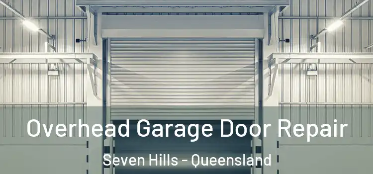 Overhead Garage Door Repair Seven Hills - Queensland
