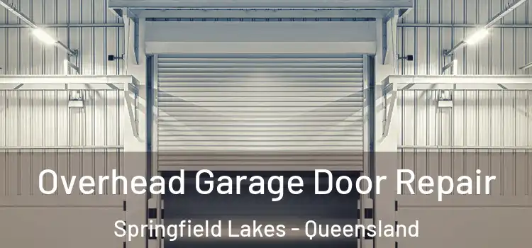 Overhead Garage Door Repair Springfield Lakes - Queensland