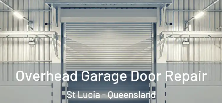 Overhead Garage Door Repair St Lucia - Queensland