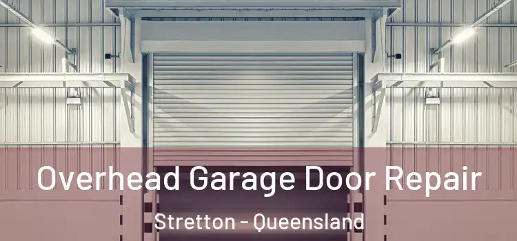 Overhead Garage Door Repair Stretton - Queensland