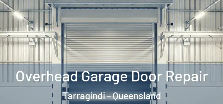 Overhead Garage Door Repair Tarragindi - Queensland