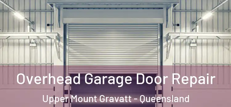 Overhead Garage Door Repair Upper Mount Gravatt - Queensland