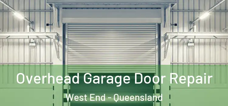 Overhead Garage Door Repair West End - Queensland