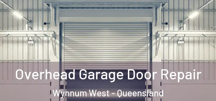 Overhead Garage Door Repair Wynnum West - Queensland