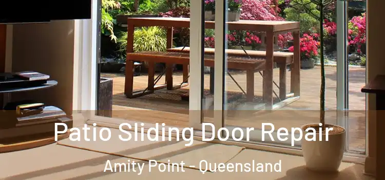 Patio Sliding Door Repair Amity Point - Queensland