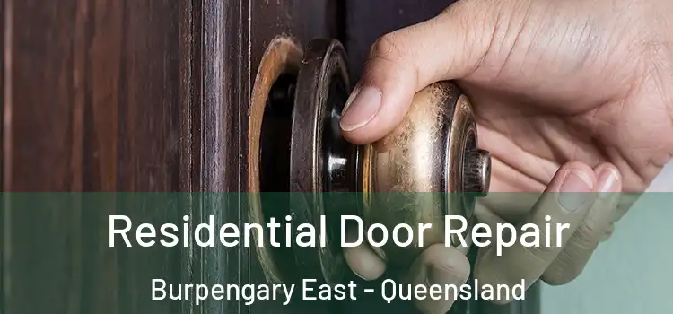 Residential Door Repair Burpengary East - Queensland