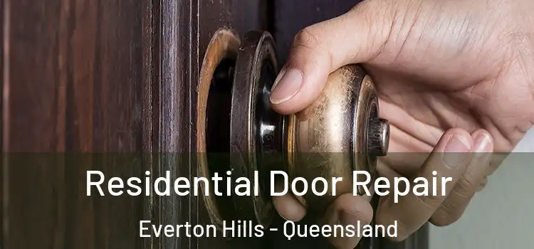 Residential Door Repair Everton Hills - Queensland