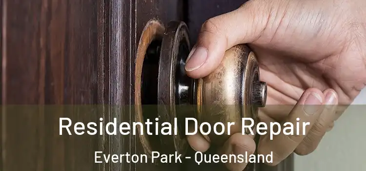 Residential Door Repair Everton Park - Queensland