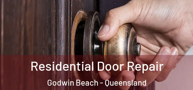Residential Door Repair Godwin Beach - Queensland