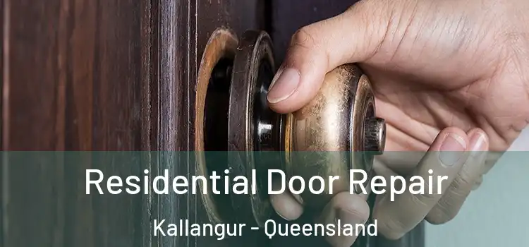 Residential Door Repair Kallangur - Queensland