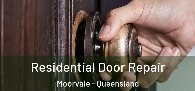 Residential Door Repair Moorvale - Queensland
