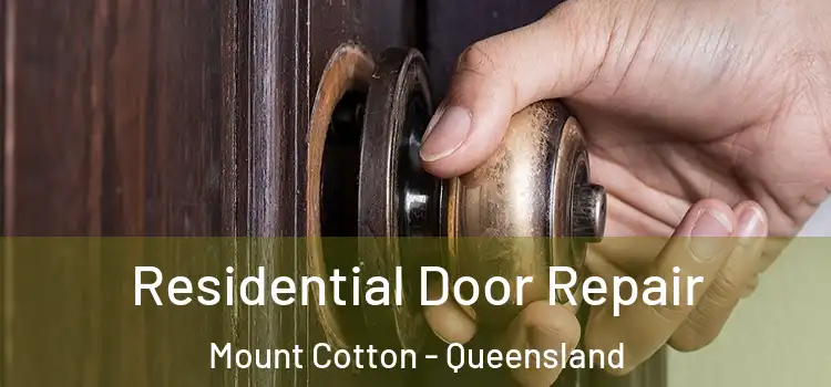 Residential Door Repair Mount Cotton - Queensland