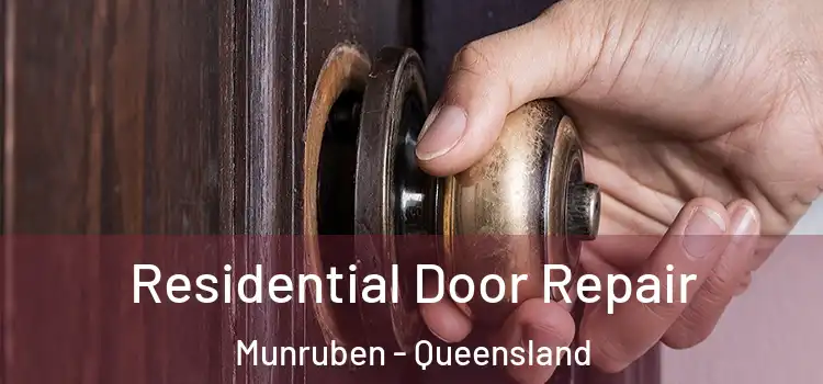 Residential Door Repair Munruben - Queensland