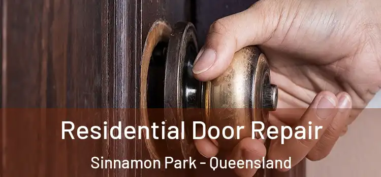 Residential Door Repair Sinnamon Park - Queensland