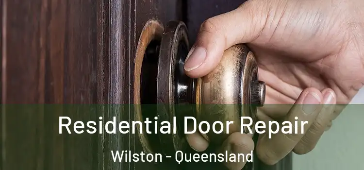 Residential Door Repair Wilston - Queensland