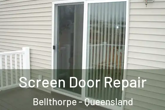 Screen Door Repair Bellthorpe - Queensland