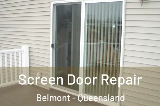 Screen Door Repair Belmont - Queensland