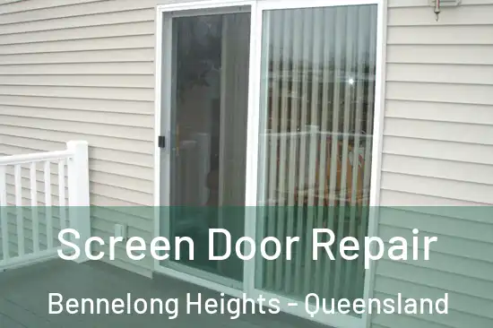 Screen Door Repair Bennelong Heights - Queensland