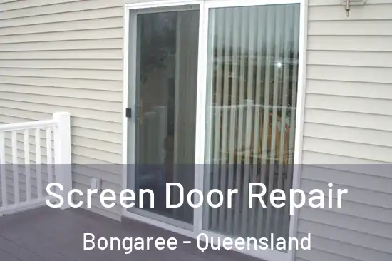 Screen Door Repair Bongaree - Queensland
