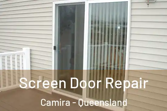 Screen Door Repair Camira - Queensland