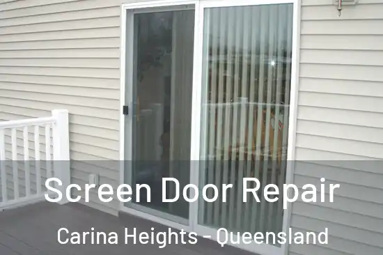 Screen Door Repair Carina Heights - Queensland