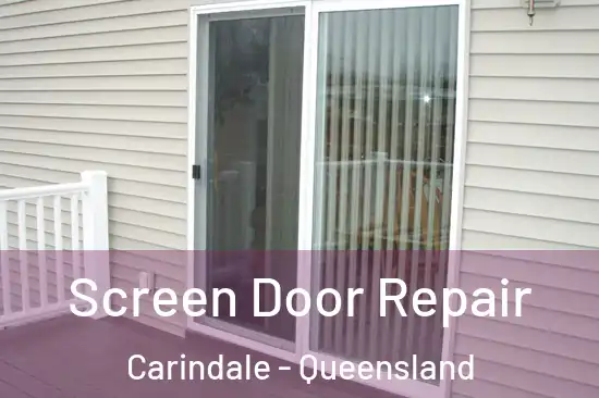 Screen Door Repair Carindale - Queensland
