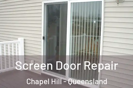 Screen Door Repair Chapel Hill - Queensland