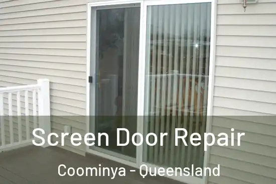 Screen Door Repair Coominya - Queensland