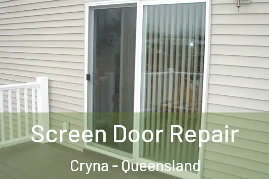 Screen Door Repair Cryna - Queensland