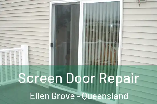 Screen Door Repair Ellen Grove - Queensland