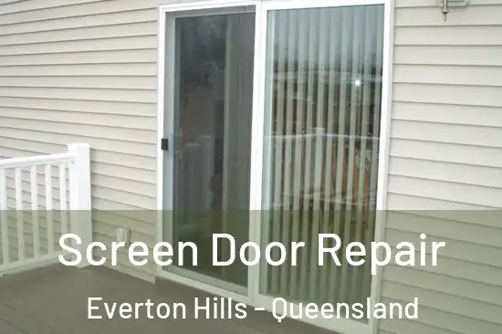 Screen Door Repair Everton Hills - Queensland
