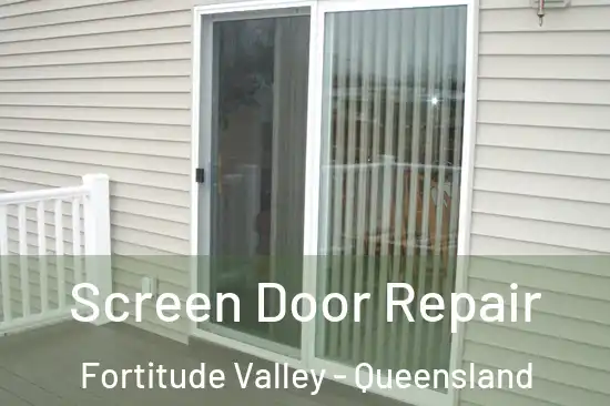 Screen Door Repair Fortitude Valley - Queensland