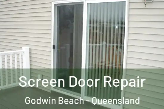 Screen Door Repair Godwin Beach - Queensland