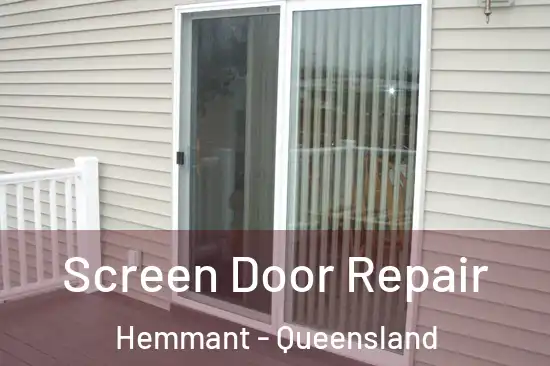 Screen Door Repair Hemmant - Queensland