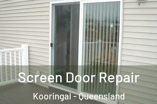 Screen Door Repair Kooringal - Queensland