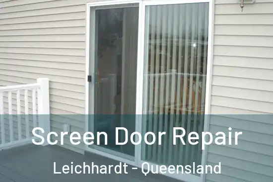 Screen Door Repair Leichhardt - Queensland